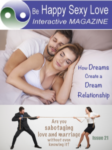 Stop sabotaging love and marriage. Dreams create dream relationships. HappySexyLoveAPP.com
